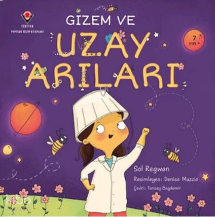 Gizem ve Uzay Arıları
