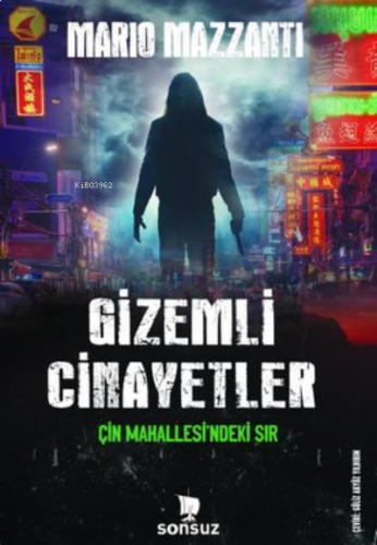 Gizemli Cinayetler;Çin Mahallesi'ndeki Sır