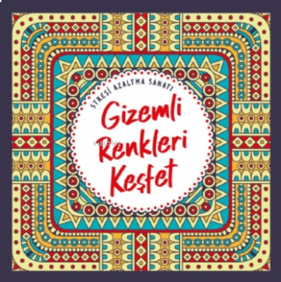 Gizemli Renkleri Keşfet
