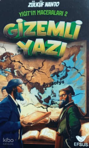 Gizemli Yazı;Yiğit'in Maceraları 2