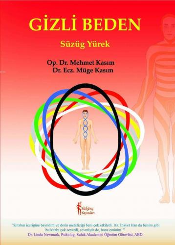 Gizli Beden; Süzüg Yürek