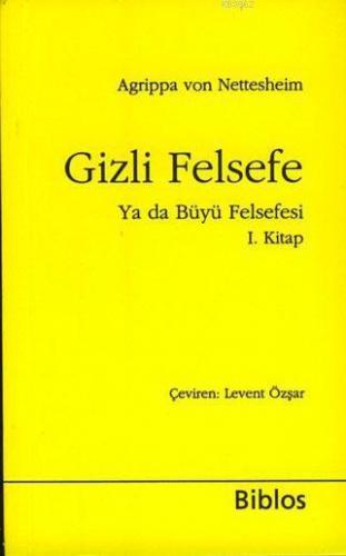 Gizli Felsefe ya da Büyü Felsefesi I