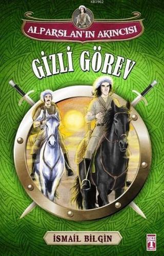 Gizli Görev; Alparslan'ın Akıncısı