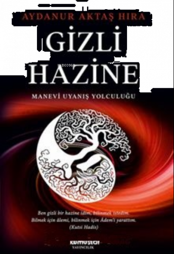 Gizli Hazine Manevi Uyanış Yolculuğu