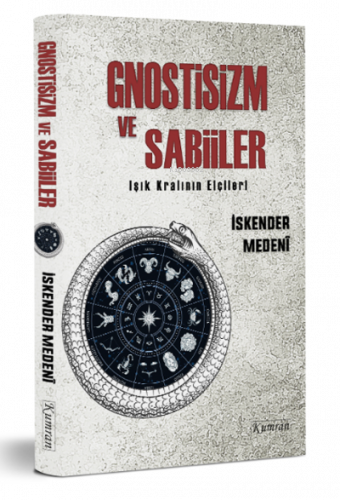 Gnostisizm ve Sabiiler ;Işık Kralının elçileri