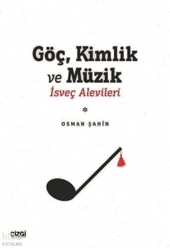 Göç, Kimlik Ve Müzik;İsveç Alevileri