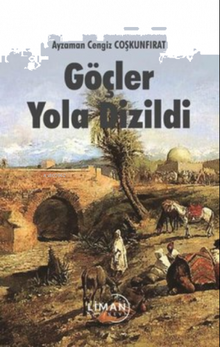 Göçler Yola Dizildi
