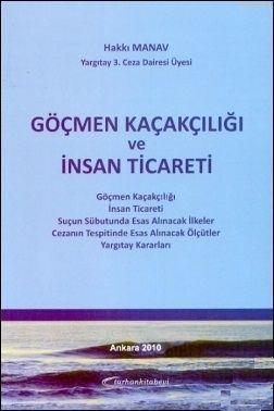 Göçmen Kaçakçılığı ve İnsan Ticareti