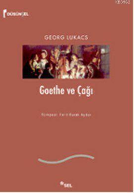 Goethe ve Çağı