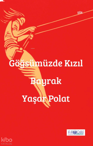 Göğsümüzde Kızıl Bayrak