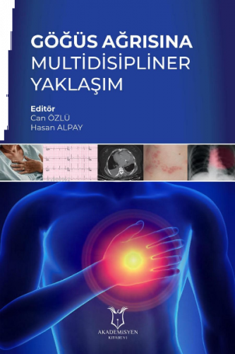 Göğüs Ağrısına Multidisipliner Yaklaşım