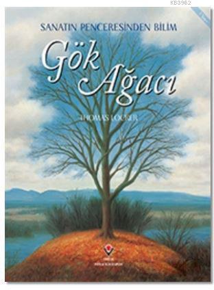 Gök Ağacı; Sanatın Penceresinden Bilim