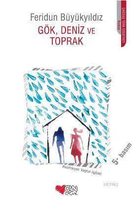 Gök, Deniz ve Toprak