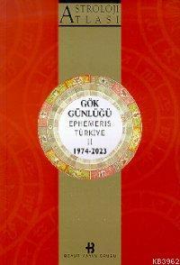 Gök Günlüğü 2; Ephemeris Türkiye 1974 2023