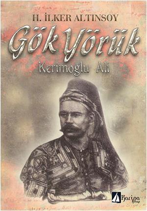 Gök Yörük; Kerimoğlu Ali