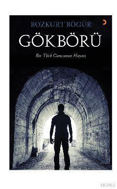 Gökbörü; Bir Türk Casusunun Hayatı