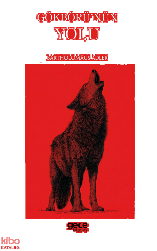 Gökbörü'nün Yolu