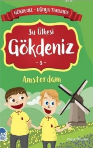 Gökdeniz Amsterdam Turunda / 2 Sınıf Okuma Kitabı