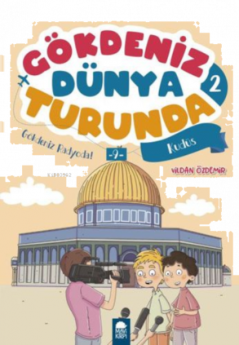 Gökdeniz Radyoda! 9 Kudüs - Gökdeniz Dünya Turunda 2