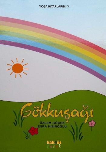Gökkuşağı; Yoga Kitaplarım 3