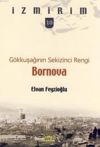 Gökkuşağının Sekizinci Rengi - Bornova