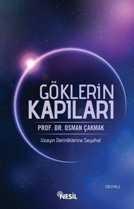Göklerin Kapıları; Uzayın Derinliklerine Seyahat
