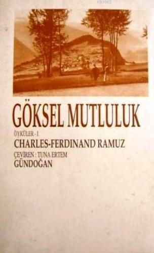 Göksel Mutluluk; Öyküler - 1
