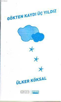 Göktan Kaydı Üç Yıldız