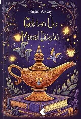 Gökten Üç Masal Düştü