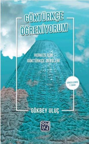 Göktürkçe Öğreniyorum; Herkes İçin Göktürkçe Dersleri