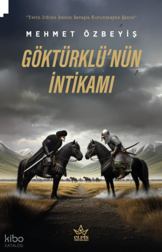 Göktürklü’nün İntikamı