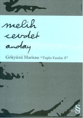 Gökyüzü Haritası; Toplu Yazılar 3