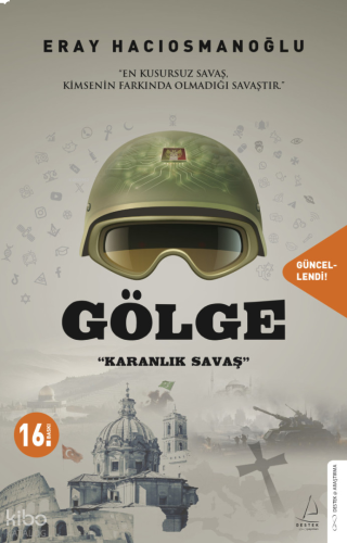 Gölge;Karanlık Savaş