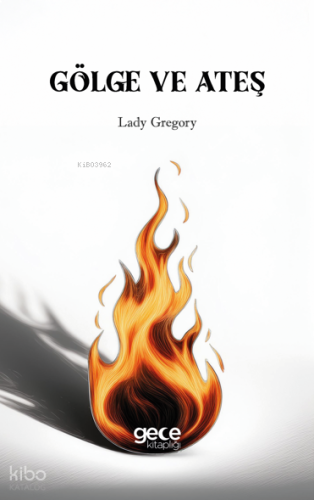 Gölge ve Ateş