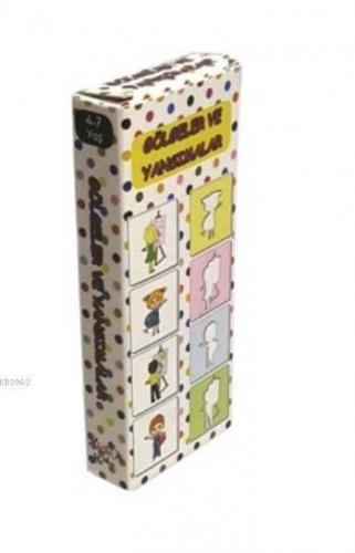 Gölgeler ve Yansımalar