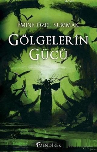 Gölgelerin Gücü