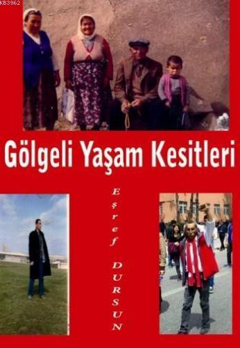Gölgeli Yaşam Kesitleri