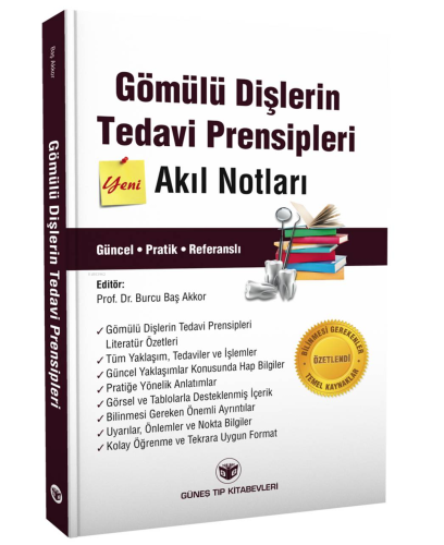 Gömülü Dişlerin Tedavi Prensipleri Akıl Notları
