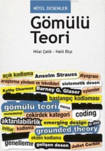 Gömülü Teori; Nitel Desenler