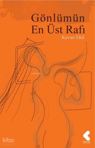 Gönlümün En Üst Rafı
