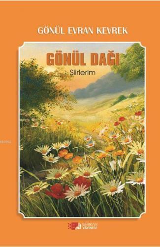 Gönül Dağı; Şiirlerim