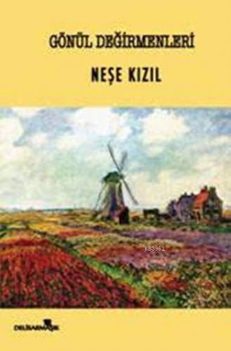 Gönül Değirmenleri