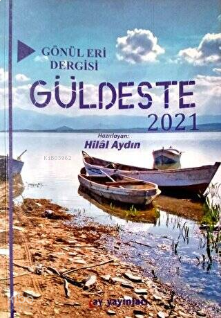 Gönül Eri Dergisi - Güldeste Aralık 2021