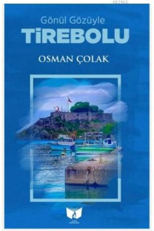 Gönül Gözüyle Tirebolu