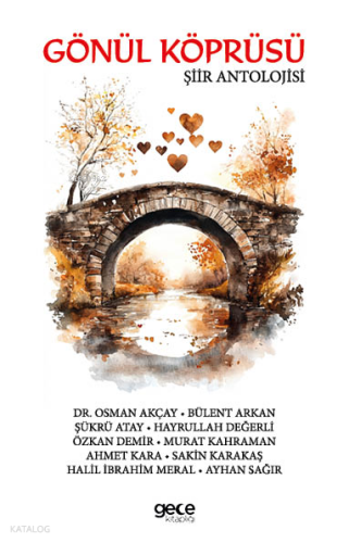 Gönül Köprüsü - Şiir Antolojisi