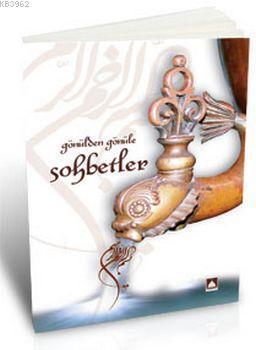 Gönülden Gönüle Sohbetler - 1