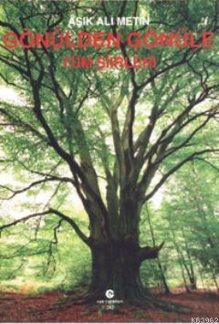 Gönülden Gönüle (Tüm Şiirleri)