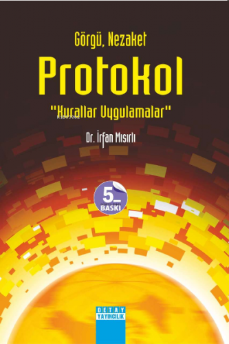 Görgü, Nezaket ve Protokol Kurallar Uygulamalar