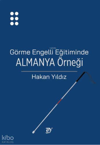 Görme Engelli Eğitiminde Almanya Örneği