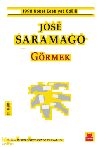 Görmek; 1998 Nobel Edebiyat Ödülü